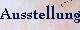 ausstellung